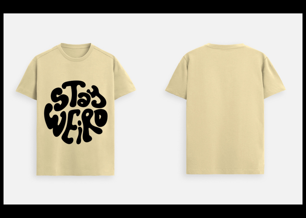Stay Weird: Bold Expression Edition | 100% Luxury Supima Cotton T-Shirt