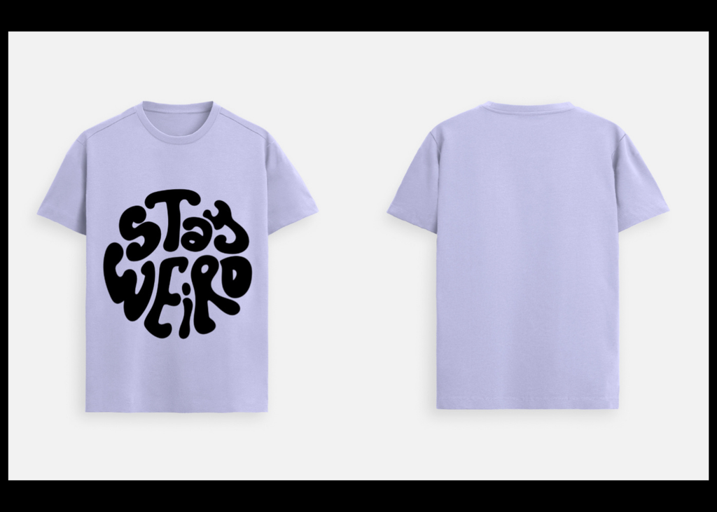 Stay Weird: Bold Expression Edition | 100% Luxury Supima Cotton T-Shirt