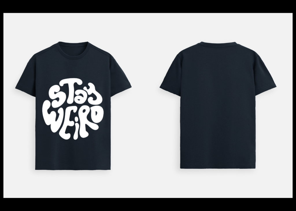 Stay Weird: Bold Expression Edition | 100% Luxury Supima Cotton T-Shirt