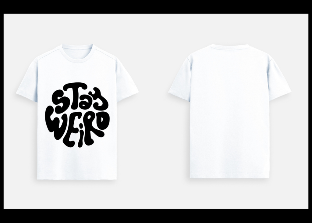 Stay Weird: Bold Expression Edition | 100% Luxury Supima Cotton T-Shirt